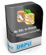 DRPU Database Conversion Software – MySQL to Oracle